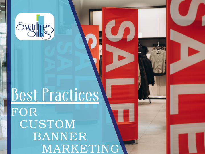 Custom Banner Marketing Best Practices