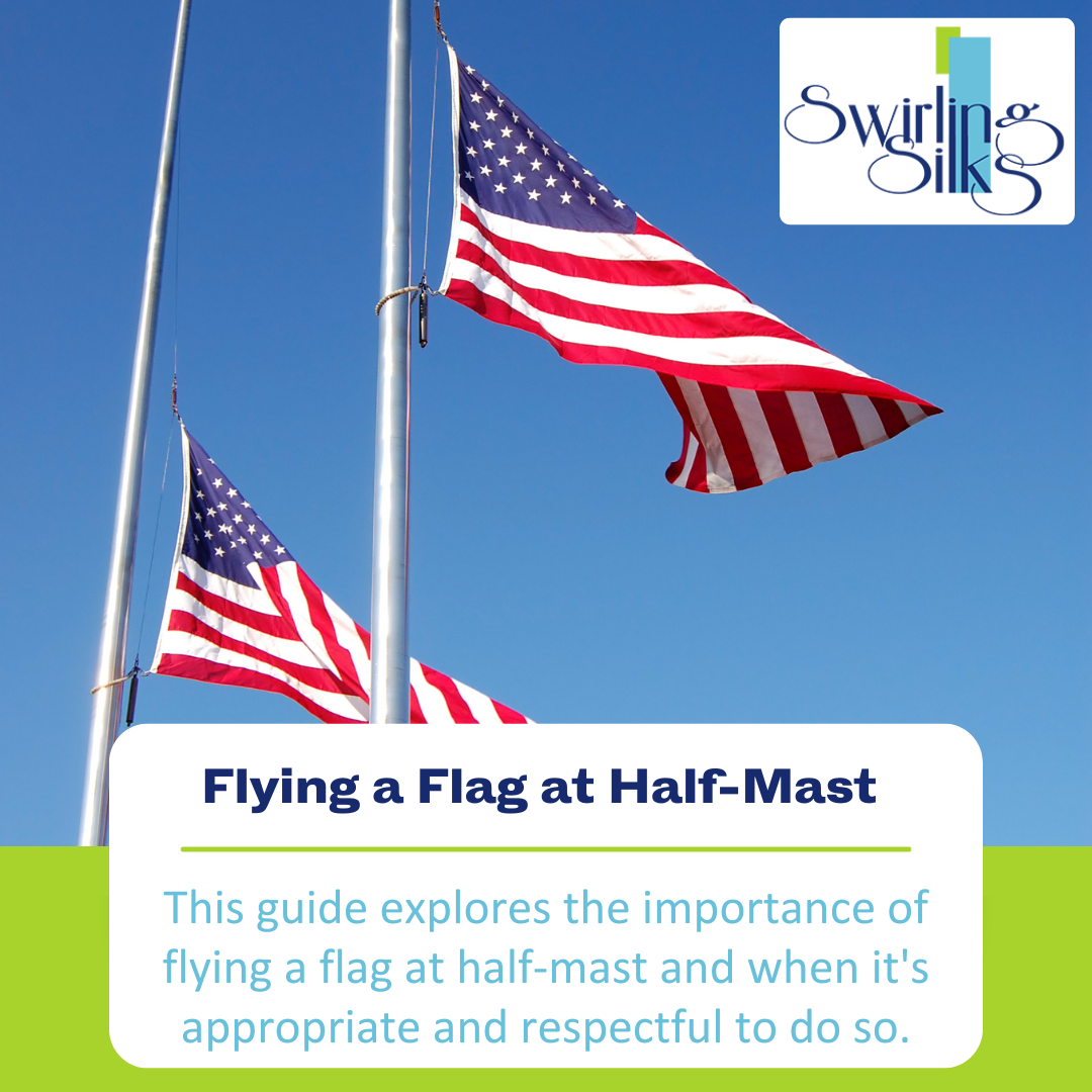 Flying a Flag at Half-Mast