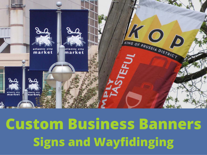 Custom Business Banners, Signs and Wayfidinging